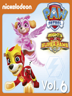 cover image of PAW Patrol, Volume 6